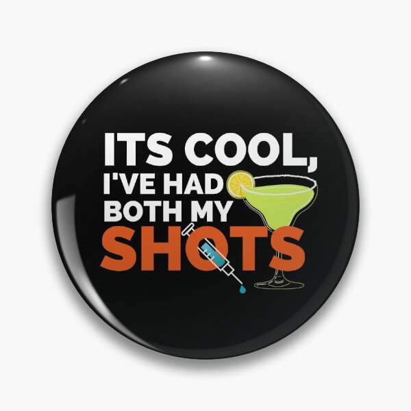 Item preview, It's Cool I've Had Both My Shots Funny designed and sold by Amovar.