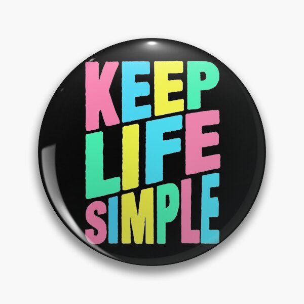 Item preview, Keep Life Simple designed and sold by plushism.