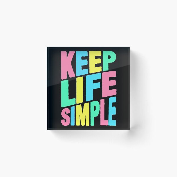 Item preview, Keep Life Simple designed and sold by plushism.