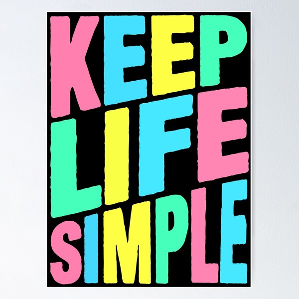 Item preview, Keep Life Simple designed and sold by plushism.