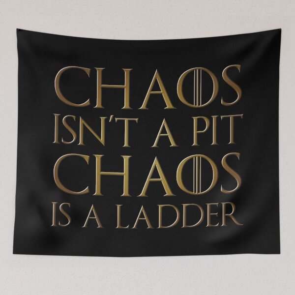 Item preview, Chaos isn't a pit, chaos is a ladder quote - gold edition designed and sold by FanaToonic.