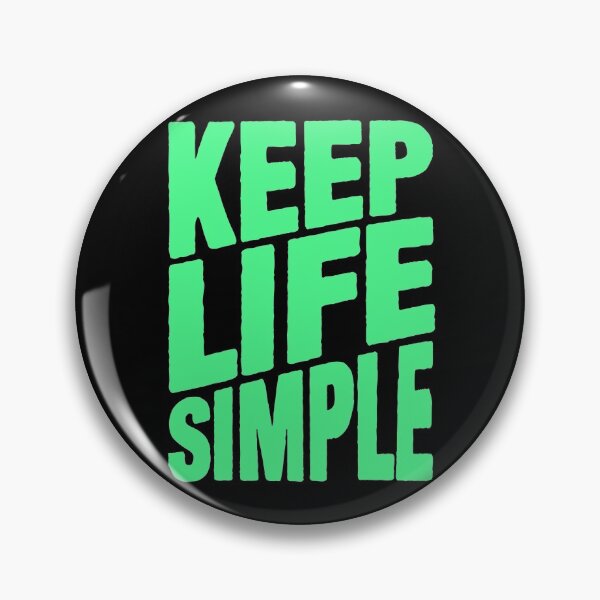Item preview, Keep Life Simple designed and sold by plushism.