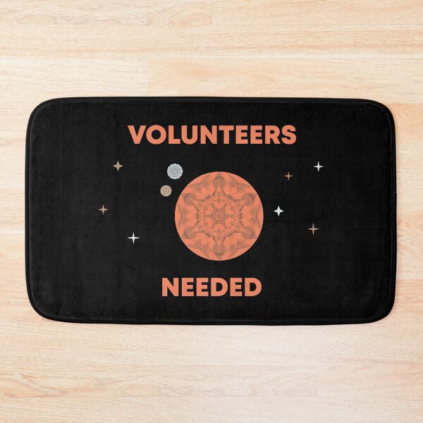 Item preview, Volunteers Needed designed and sold by MetaPhyStore.