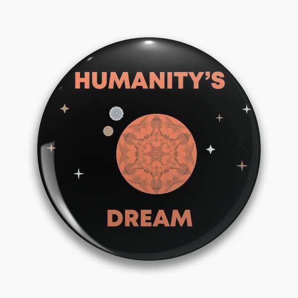 Item preview, Humanity's Dream designed and sold by MetaPhyStore.