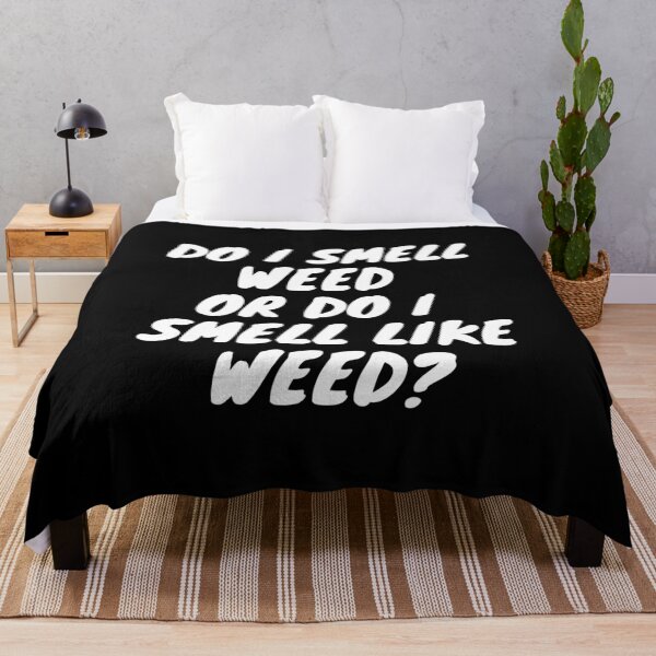 Item preview, DO I SMELL LIKE WEED? Smart Successful Stoner. Weed Memes designed and sold by AlfaEcho.