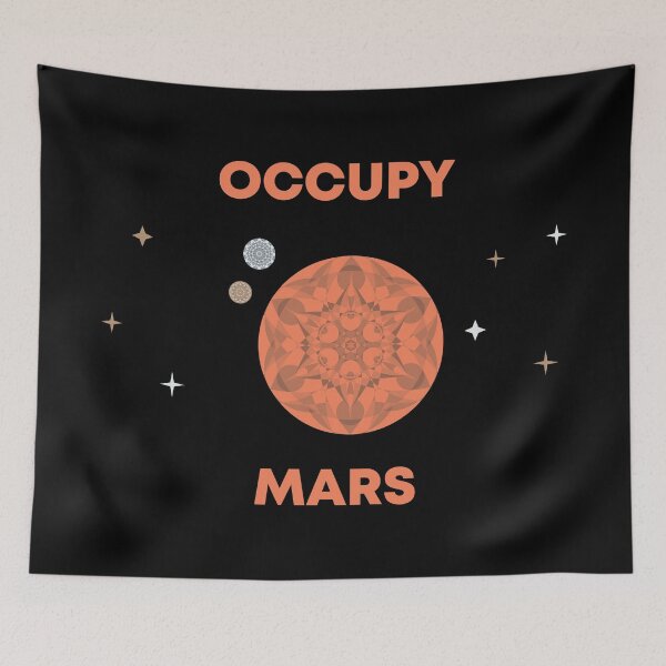Item preview, Occupy Mars designed and sold by MetaPhyStore.