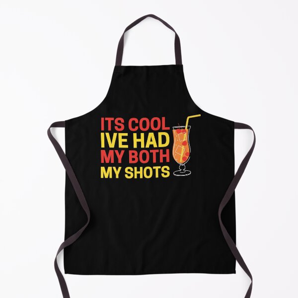Item preview, It's Cool I've Had Both My Shots designed and sold by AMINE ★★★★★.