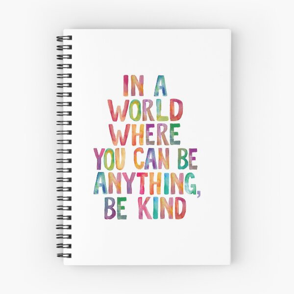Item preview, In a World Where You Can Be Anything Be Kind designed and sold by MotivatedType.