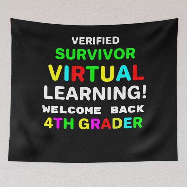 Item preview, Verified Survivor Virtual  Learning - Back To School 4th Grade  designed and sold by crizzysketch.