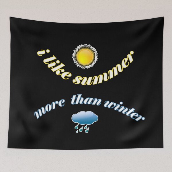 Item preview, I like summer more than winter designed and sold by sednalafandy79.