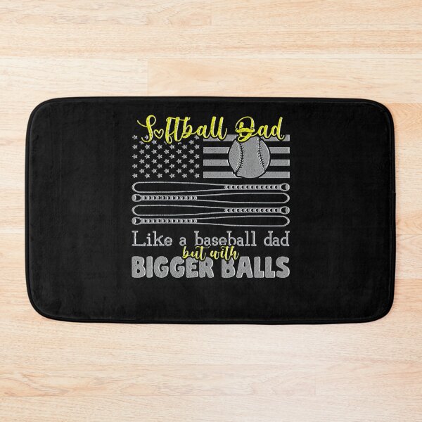 Item preview, Softball Dad Like A Baseball Dad With Bigger Balls Us Flag designed and sold by BargerStore.