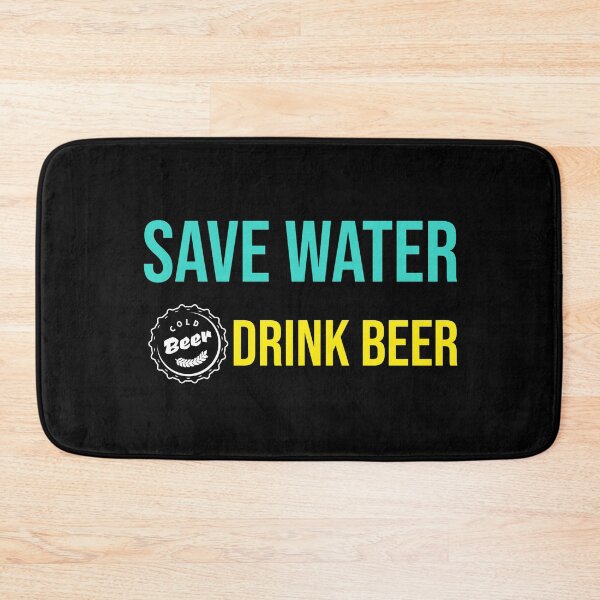 Item preview, Save water drink beer designed and sold by TThousand.
