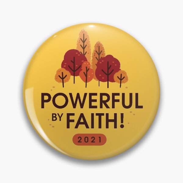 Item preview, Powerful by Faith! | 2021 Convention | Typography Design with Trees Illustration (Mustard Yellow) designed and sold by Kim Liester Lagura.