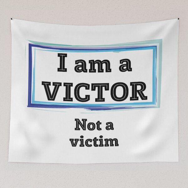 Item preview, I am a VICTOR not a victim designed and sold by Twittlefish.