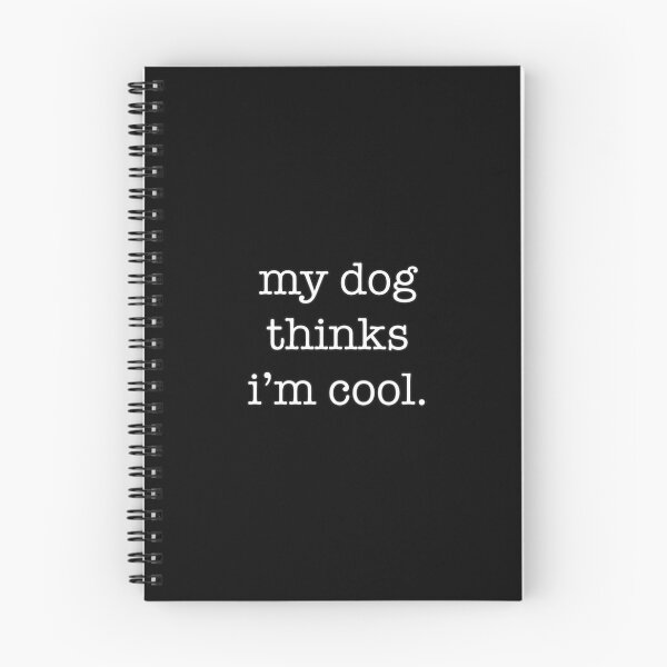 Item preview, My Dog Thinks I'M Cool Funny Dog designed and sold by ueenanerne.