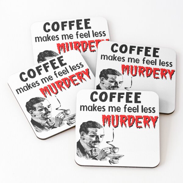 Item preview, COFFEE MAKES ME FEEL LESS  designed and sold by printhappy4you.