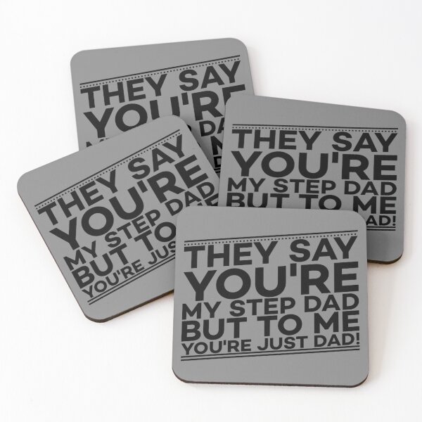Item preview, Grey They say you're my step dad but to me you're just  dad designed and sold by DemonicGloom.