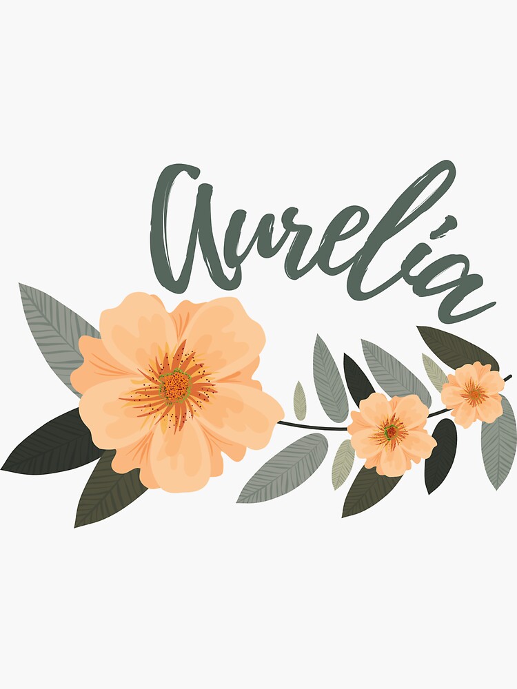 "Aurelia Name With Pretty Flowers " Sticker for Sale by PrettyArtwork