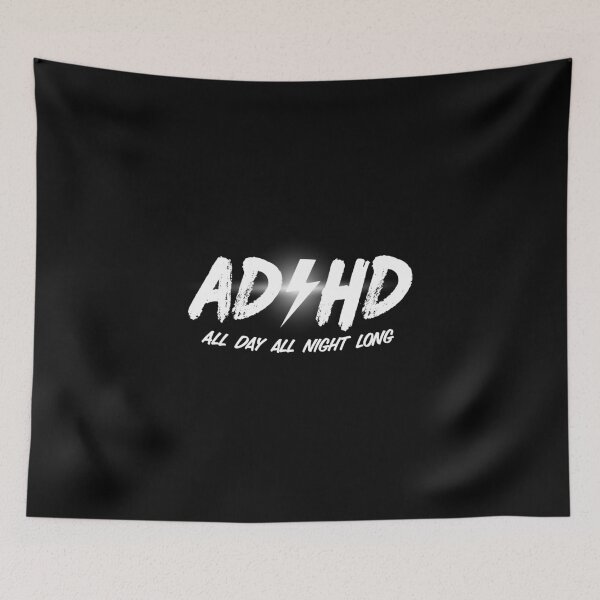 Item preview, ADHD All Day All Night Long, Attention HyperActive Disorder Awareness designed and sold by MJDezigns.