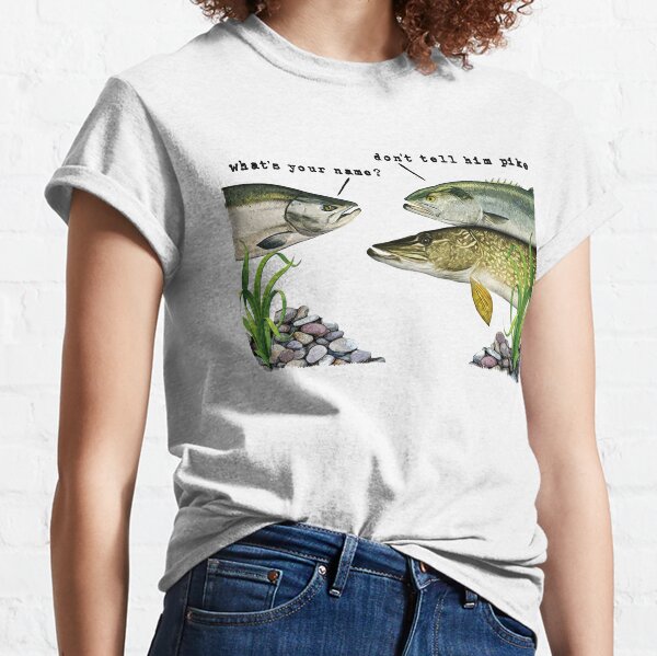 Fishing Quotes T-Shirts for Sale