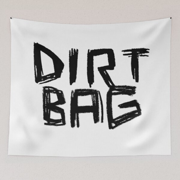Item preview, Dirtbag Dirt Bag designed and sold by badlydrawnbabe.
