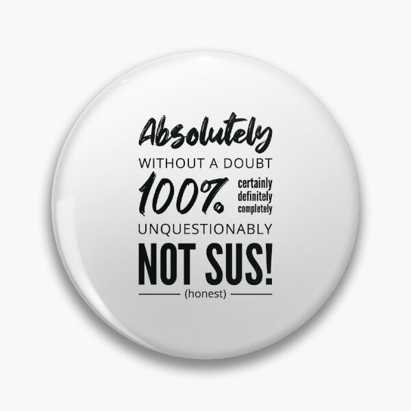 Item preview, Definitely Not Sus - Gamer Meme - Dark Print designed and sold by GeekyMumDesigns.