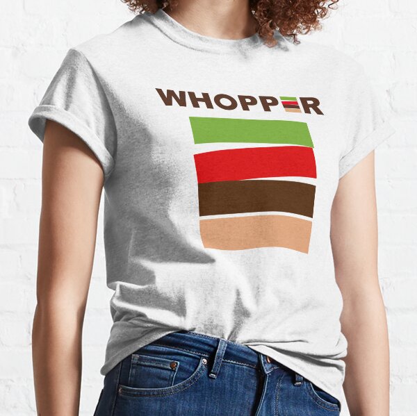 Whopper T-Shirts for Sale