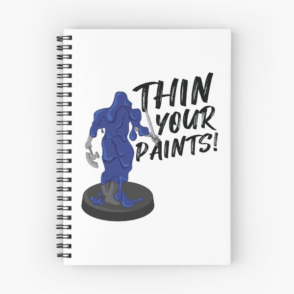 Item preview, Thin Your Paints - Miniature Painting Meme designed and sold by GeekyMumDesigns.