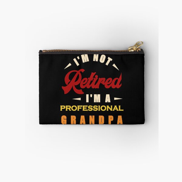 Item preview, Iam not retired iam a professional grandpa  designed and sold by boushramba.