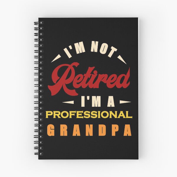 Item preview, Iam not retired iam a professional grandpa  designed and sold by boushramba.