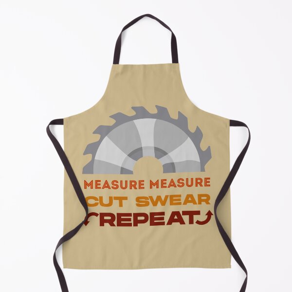 Item preview, Measure measure cut swear repeat, dark text, funny woodworking, perfect for woodworkers, carpentry woodworker, repeat woodworking, forest worker designed and sold by SGS-.