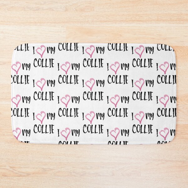 Item preview, I Heart My Collie! Especially for Collie Dog Lovers! designed and sold by rs-designs.