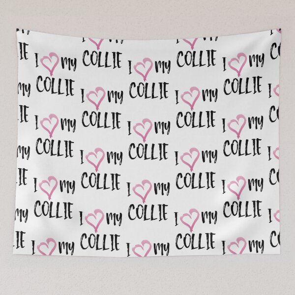 Item preview, I Heart My Collie! Especially for Collie Dog Lovers! designed and sold by rs-designs.