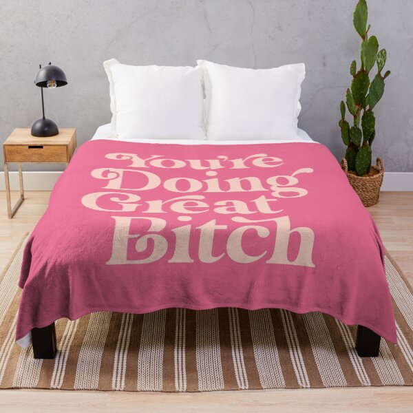 Item preview, You're Doing Great Bitch designed and sold by MotivatedType.