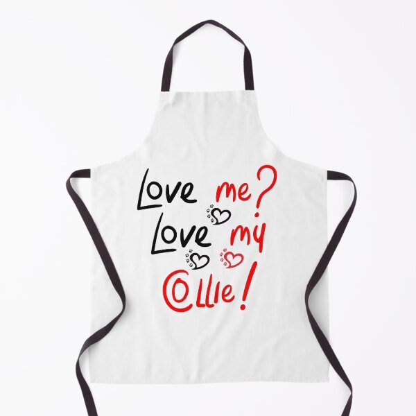 Item preview, Love Me Love My Collie! Especially for Collie Dog Lovers! designed and sold by rs-designs.