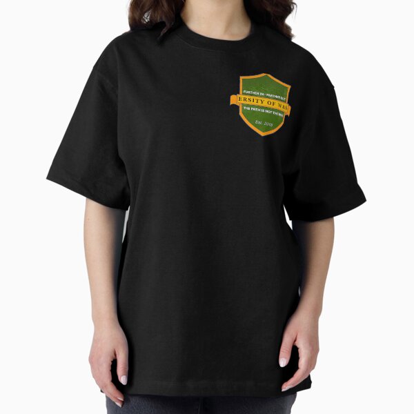 Ersity of Was Badge! Oversized T-Shirt