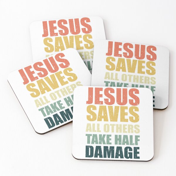 Item preview, Jesus Saves All Others Take Half Damage designed and sold by OnTheTrend.