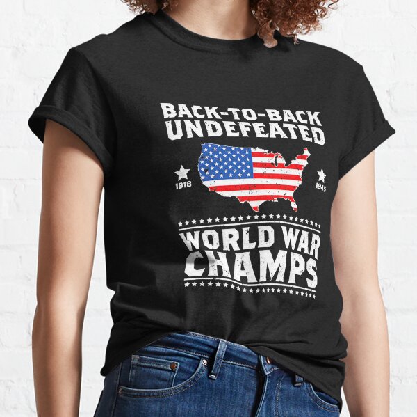 Back 2 Back World War Champs Gifts Merchandise Redbubble