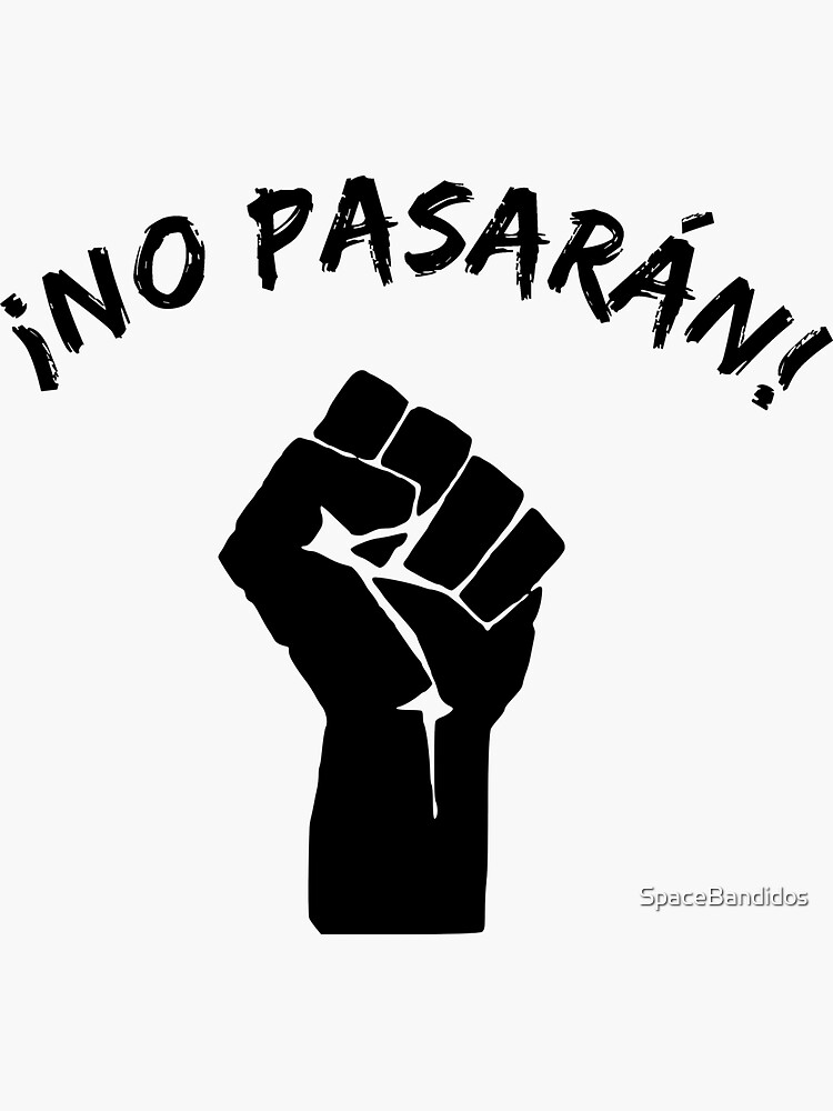 No Pasaran!" Sticker For Sale By SpaceBandidos | Redbubble