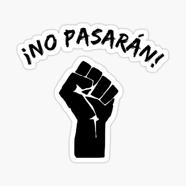 No Pasaran!" Sticker For Sale By SpaceBandidos | Redbubble