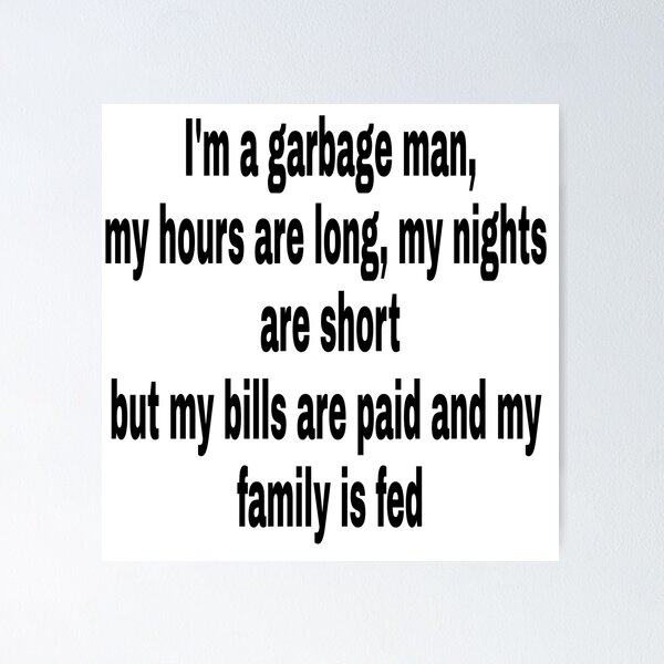 Item preview, garbage man tshirt, gift for garbage man, stickers for garbage man designed and sold by Jessiecrow87.