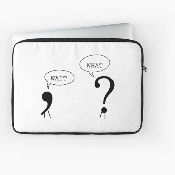 Item preview, Wait What Funny Grammar Punctuation Comma Question Mark Dialogue  Cool Smart Joke designed and sold by WordWorld.