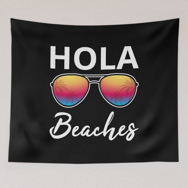 Item preview, Hola Beaches I designed and sold by Lemon Pepper.
