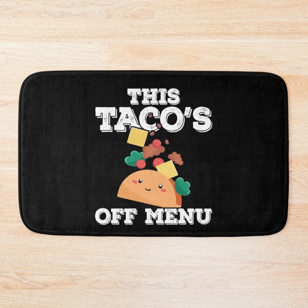 Item preview, This Taco's Off Menu Funny Cute Kawaii Taco designed and sold by Dressed For  Duty.
