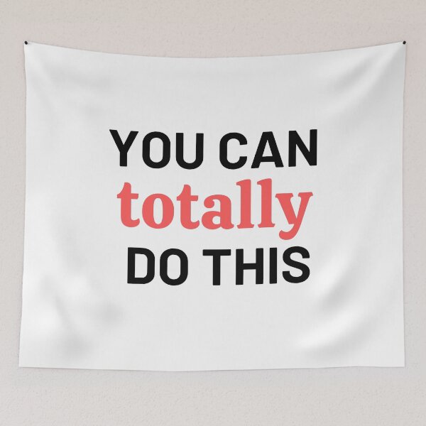 Item preview, Motivational Quote - You Can Totally do this designed and sold by RaquelDeneth.