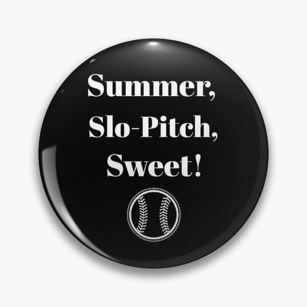 Item preview, Summer. Slo-Pitch. Sweet! designed and sold by VJKTees.