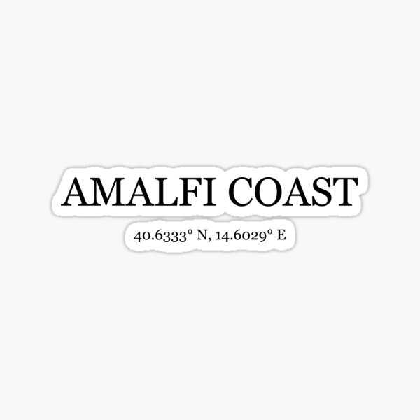 Item preview, Amalfi Coast, Italy Coordinates designed and sold by BellaHope1.