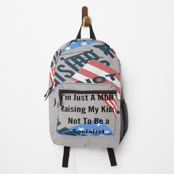 Item preview, I'm Just A Mom Raising My Kids Not To Be A Socialist designed and sold by Damitparasayo.