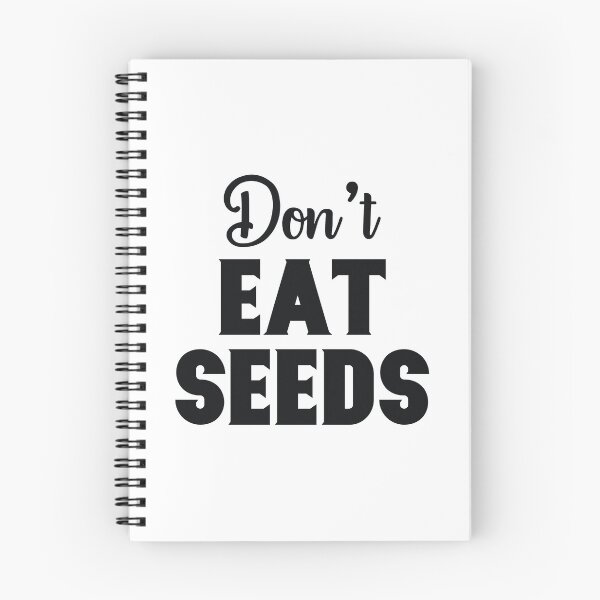 Item preview, Don't Eat Seeds Summer Fun designed and sold by travellb.