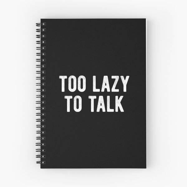 Item preview, Too Lazy To Talk Introvert designed and sold by MariosNydras.